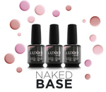 Luxio© Naked Base Collection (3pcs)
